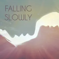 Falling Slowly Song Lyrics