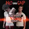No Cap (feat. FDW Baybay) - Single album lyrics, reviews, download