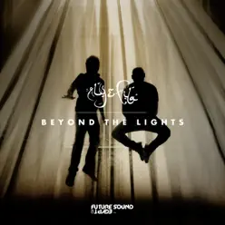 Beyond the Lights - Aly & Fila Beyond the Lights - Aly & Fila
