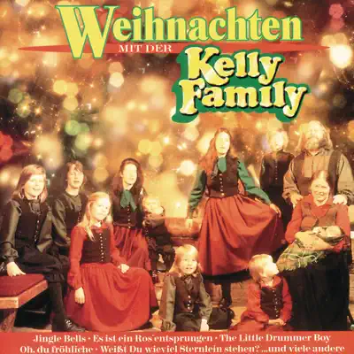 Weihnachten mit der Kelly Family - The Kelly Family