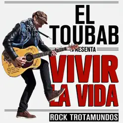 Vivir la Vida - El Toubab Vivir la Vida - El Toubab