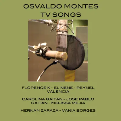 Tv Songs (Música Original de la Serie) - Osvaldo Montes Tv Songs (Música Original de la Serie) - Osvaldo Montes
