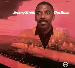 The Boss (Remastered) by Jimmy Smith album reviews, ratings, credits
