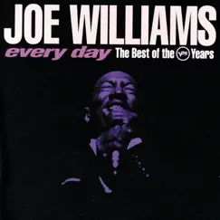 Every Day: The Best of the Verve Years by Joe Williams album reviews, ratings, credits