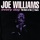 Joe Williams-Who She Do
