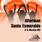 Santa Esmeralda (Jl & Afterman Mix) - Afterman lyrics