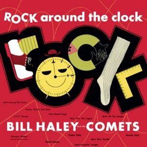 Bill Haley &Amp; His Comets - Rock Around The Clock [Disc 1] - Zortam Music