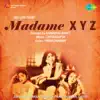 Madame X Y Z (Original Motion Picture Soundtrack) album lyrics, reviews, download