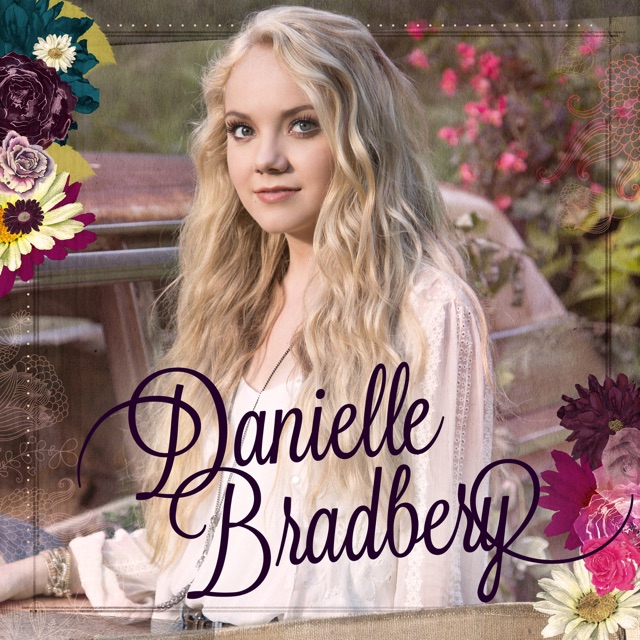 Danielle Bradbery Danielle Bradbery (Deluxe Edition) Album Cover