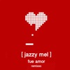 Fue Amor (Remixes) - EP