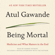 Atul Gawande - Being Mortal