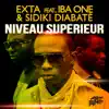 Niveau supérieur (feat. Sidiki Diabaté & Iba One) - Single album lyrics, reviews, download