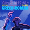 Track Record: 10 Years of Greco-Roman, 2017