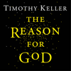 The Reason for God (Abridged) - Timothy Keller