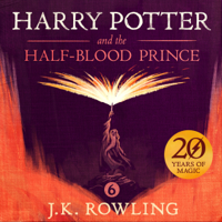 J.K. Rowling - Harry Potter and the Half-Blood Prince, Book 6 (Unabridged) artwork