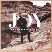 VaShawn Mitchell - Joy