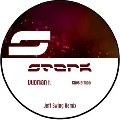 Chesterman (Jeff Swing Remix) Song Lyrics