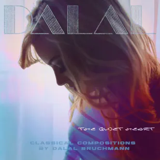 The Quiet Heart - EP by Dalal album reviews, ratings, credits