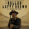 The Ballad of Lefty Brown (Original Motion Picture Soundtrack)