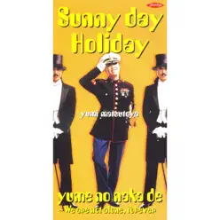 Sunny Day Holiday - Single - Yumi Matsutoya Sunny Day Holiday - Single - Yumi Matsutoya