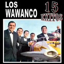 15 Éxitos - Los Wawanco