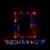 Stream & download Weigh My Heart - Single