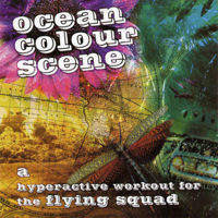 Ocean Colour Scene - A Hyperactive Workout for the Flying Squad artwork