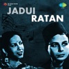 Jadui Rattan