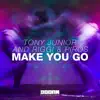 Stream & download Make You Go - Single