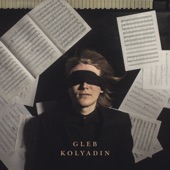 Gleb Kolyadin - The Best of Days (feat. Steve Hogarth)