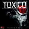 Toxico album lyrics, reviews, download