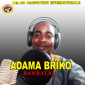 Danbalai - Adama Briko