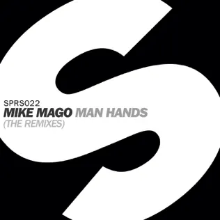 last ned album Mike Mago - Man Hands The Remixes