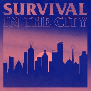 Survival in the City - Single