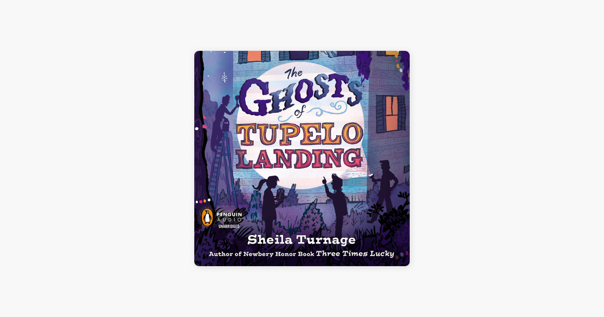 The Ghosts Of Tupelo Landing Unabridged On Apple Books