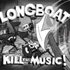 Kill the Music!, Vol. 2 album lyrics, reviews, download