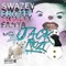 Right Witcha (feat. King Trip & Tone) - Swazey Frozty Fanta lyrics