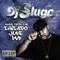 Bounce That Shit (feat. DJ P-Nut) - DJ Slugo lyrics