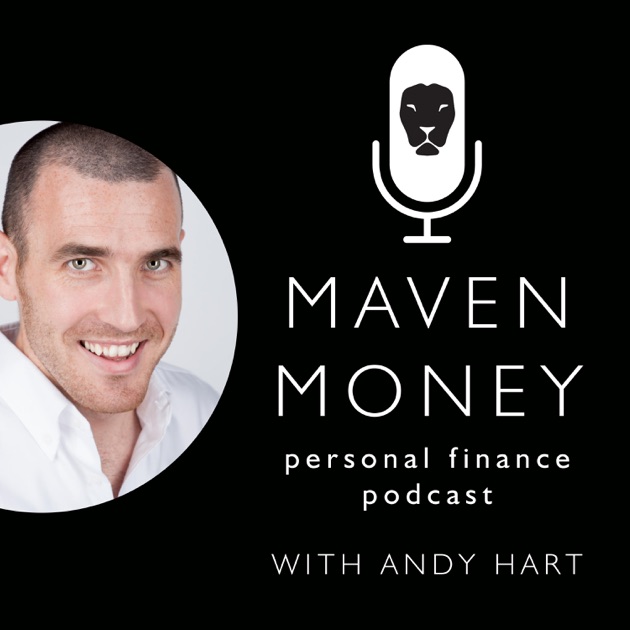 Maven Money Personal Finance Podcast by Andy Hart Personal Finance