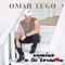 Camino a Tu Corazón - Omar Lugo lyrics