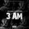 3am (feat. Norfside Louie) - Mike Bandz lyrics