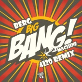 Big Bang Machine (4i20 Remix) artwork