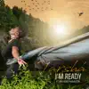 I'm Ready (feat. Anthony Hamilton) - Single album lyrics, reviews, download