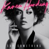 Say Something - Single