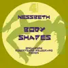 Body Shapes - Single album lyrics, reviews, download