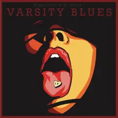 Varsity Blues by PropaneLv album reviews, ratings, credits