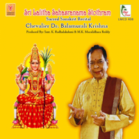 Dr. Balamurali Krishna - Sri Lalitha Sahasranamam Stothram artwork