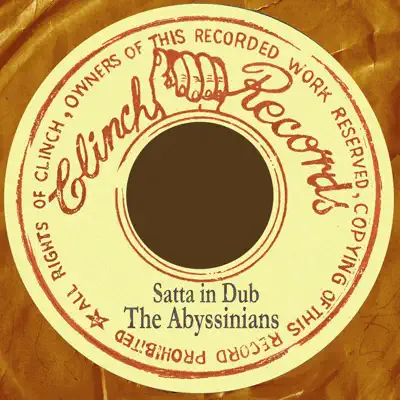 Satta Dub: The Abyssinians In Dub - The Abyssinians Satta Dub: The Abyssinians In Dub - The Abyssinians