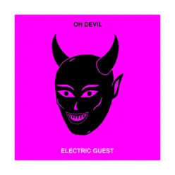 Oh Devil (feat. Davin Di Dakta) [Radio Version] - Single - Electric Guest