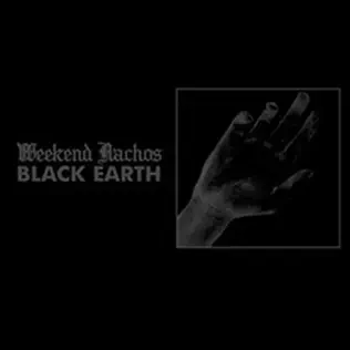 ladda ner album Weekend Nachos - Black Earth